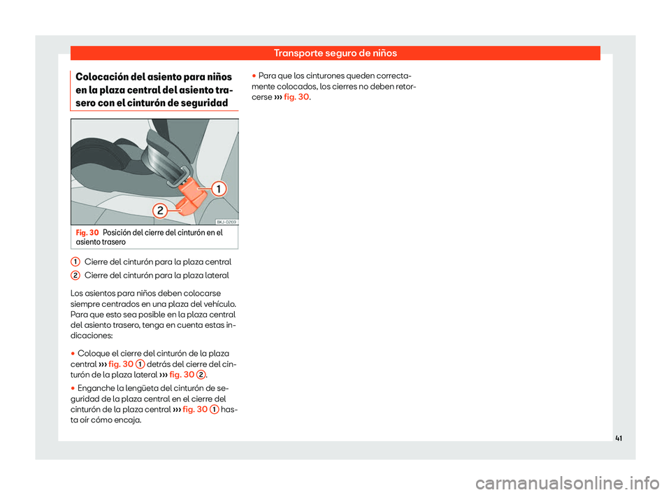 Seat Ibiza 2019  Manual de instrucciones (in Spanish) Transporte seguro de ni