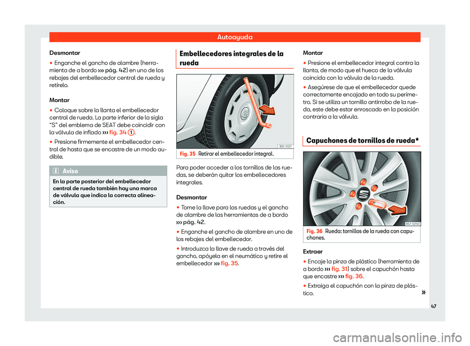 Seat Ibiza 2019  Manual de instrucciones (in Spanish) Autoayuda
Desmontar
