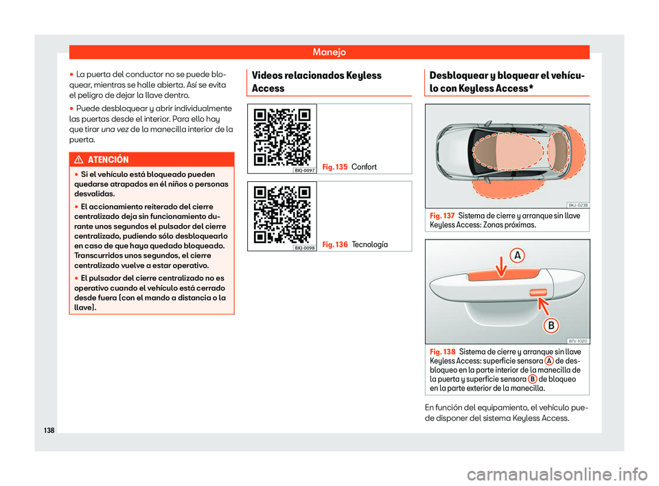 Seat Ibiza 2018  Manual de instrucciones (in Spanish) Manejo
