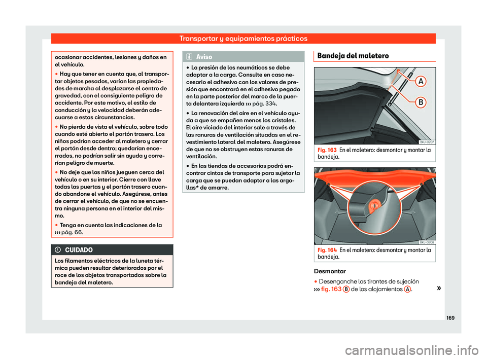 Seat Ibiza 2018  Manual de instrucciones (in Spanish) Transportar y equipamientos pr