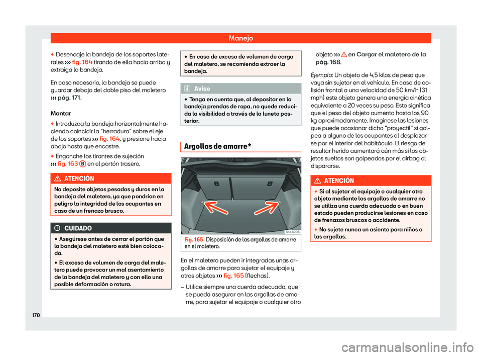 Seat Ibiza 2018  Manual de instrucciones (in Spanish) Manejo
