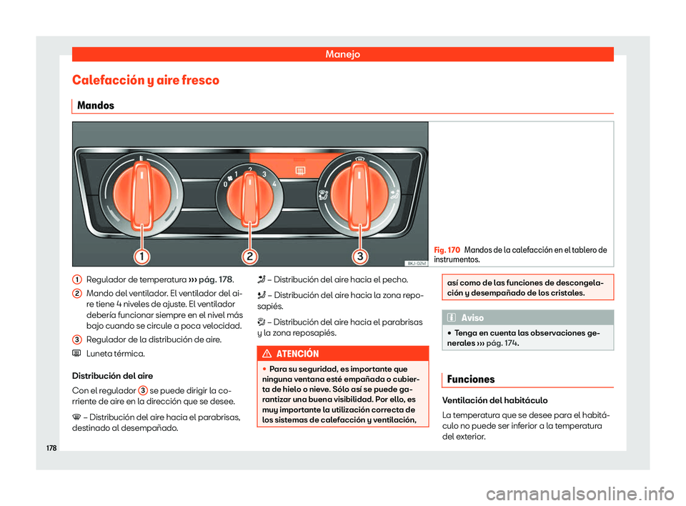 Seat Ibiza 2018  Manual de instrucciones (in Spanish) Manejo
Calefacci