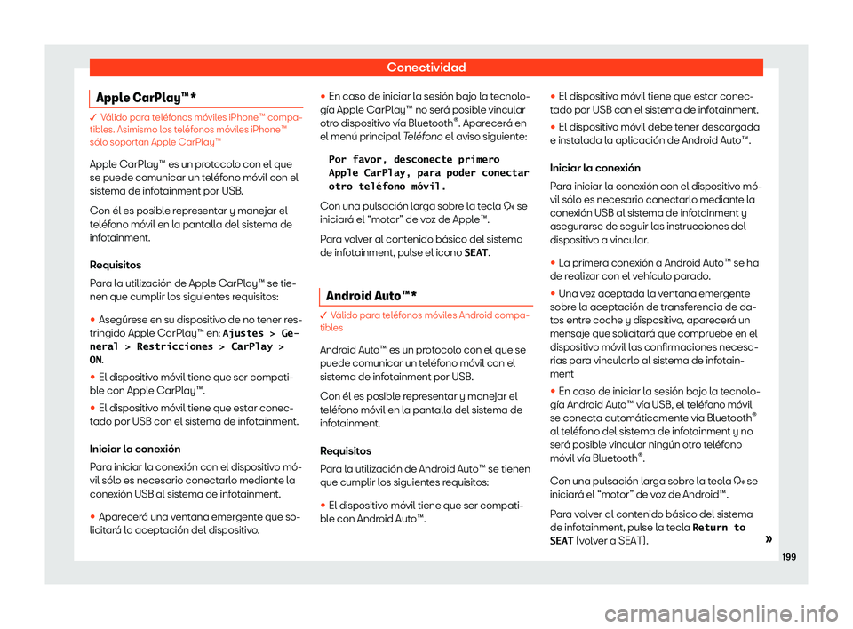 Seat Ibiza 2018  Manual de instrucciones (in Spanish) Conectividad
Apple CarPlay