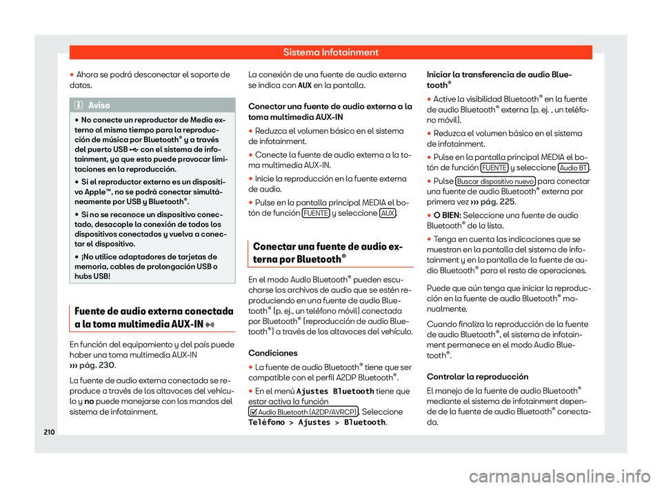 Seat Ibiza 2018  Manual de instrucciones (in Spanish) Sistema Infotainment
