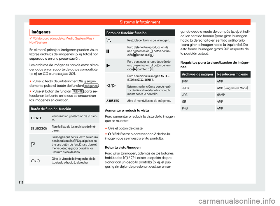 Seat Ibiza 2018  Manual de instrucciones (in Spanish) Sistema Infotainment
Im