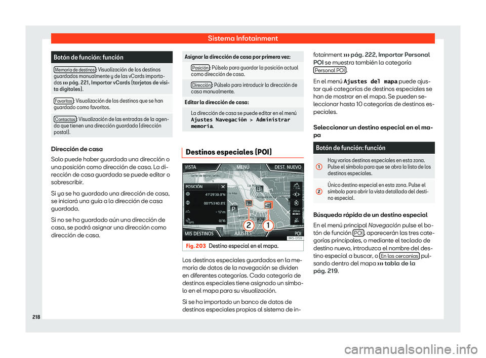 Seat Ibiza 2018  Manual de instrucciones (in Spanish) Sistema Infotainment
Bot
