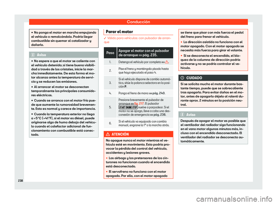 Seat Ibiza 2018  Manual de instrucciones (in Spanish) Conducci
