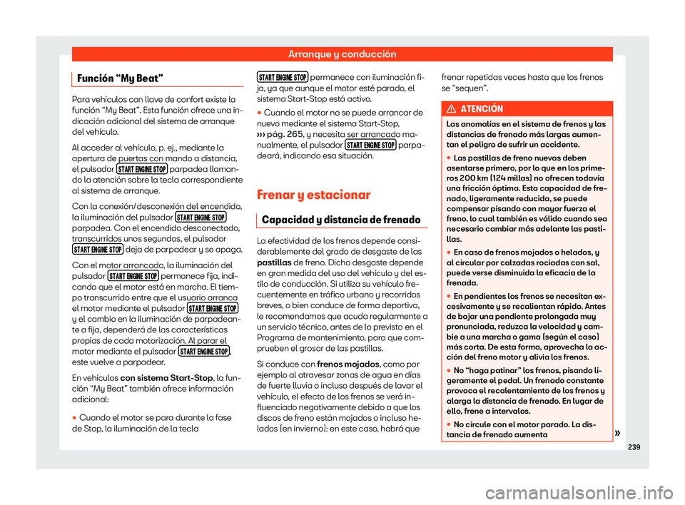Seat Ibiza 2018  Manual de instrucciones (in Spanish) Arranque y conducci
