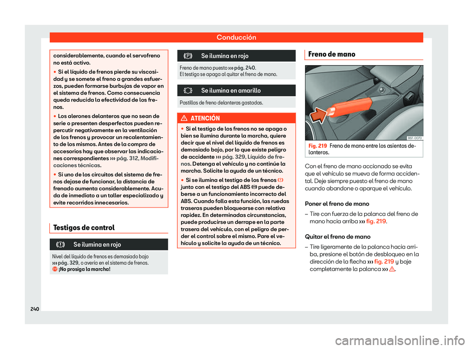 Seat Ibiza 2018  Manual de instrucciones (in Spanish) Conducci