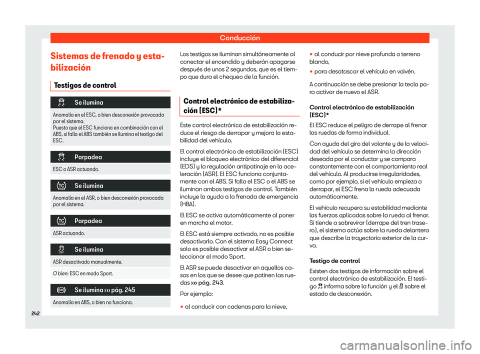 Seat Ibiza 2018  Manual de instrucciones (in Spanish) Conducci