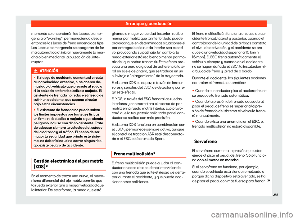 Seat Ibiza 2018  Manual de instrucciones (in Spanish) Arranque y conducci