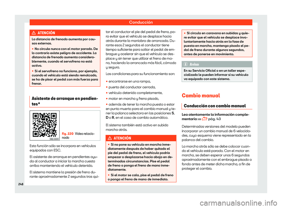 Seat Ibiza 2018  Manual de instrucciones (in Spanish) Conducci