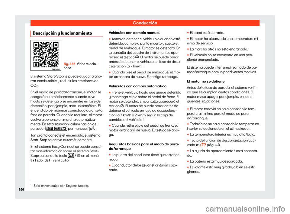 Seat Ibiza 2018  Manual de instrucciones (in Spanish) Conducci