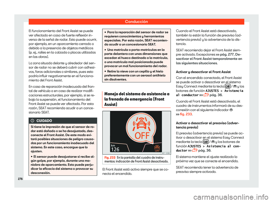 Seat Ibiza 2018  Manual de instrucciones (in Spanish) Conducci