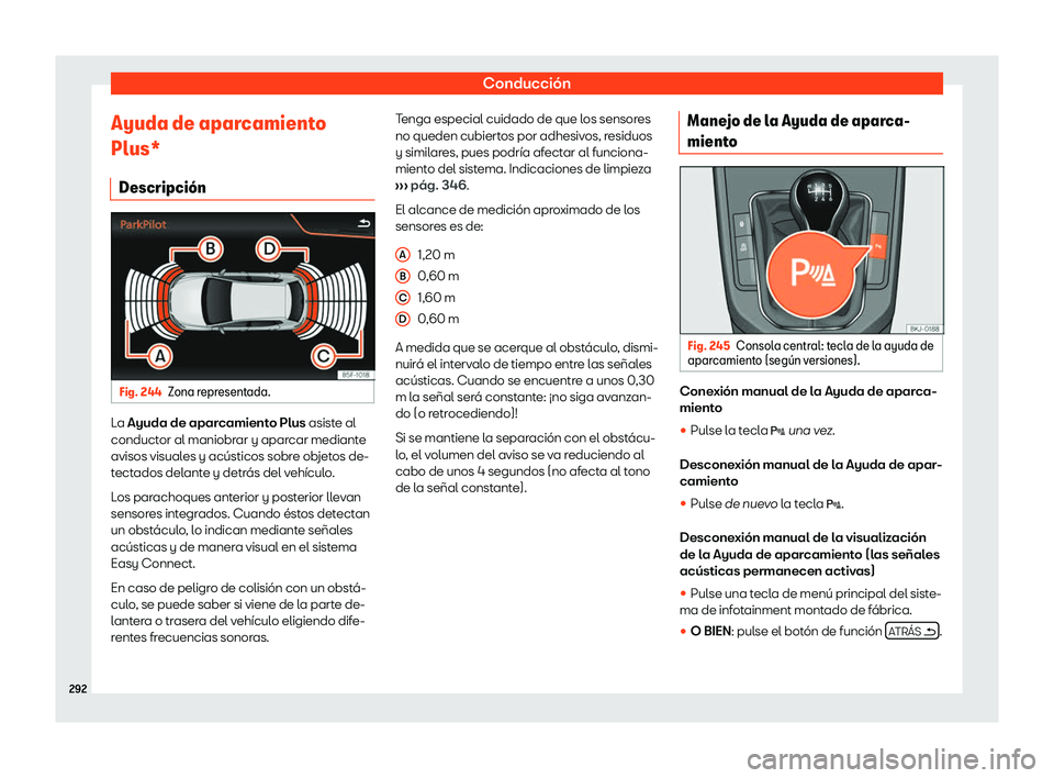 Seat Ibiza 2018  Manual de instrucciones (in Spanish) Conducci