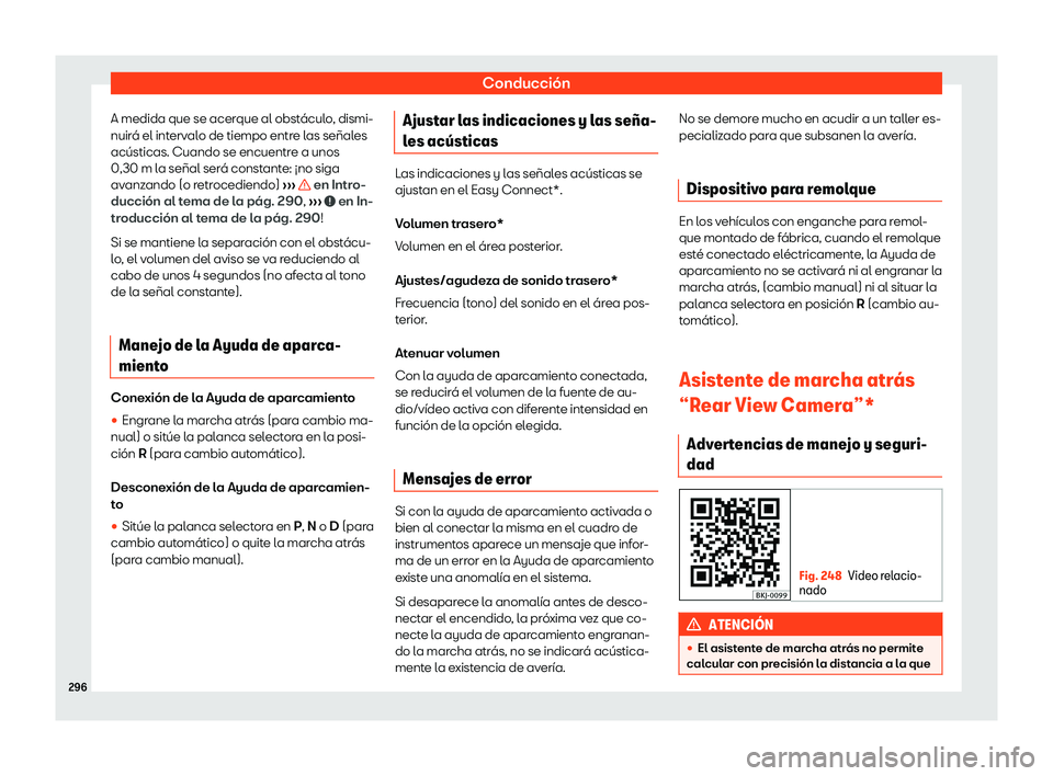 Seat Ibiza 2018  Manual de instrucciones (in Spanish) Conducci