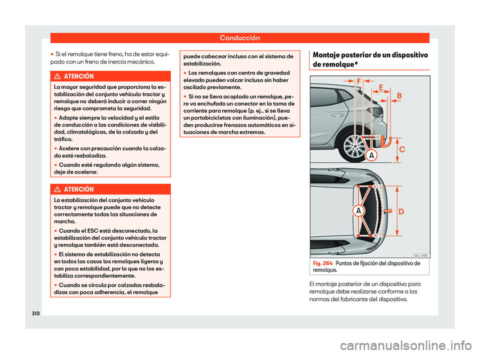 Seat Ibiza 2018 Manual de instrucciones (in Spanish) Conducci Seat Ibiza 2018 Manual de instrucciones (in Spanish) Conducci