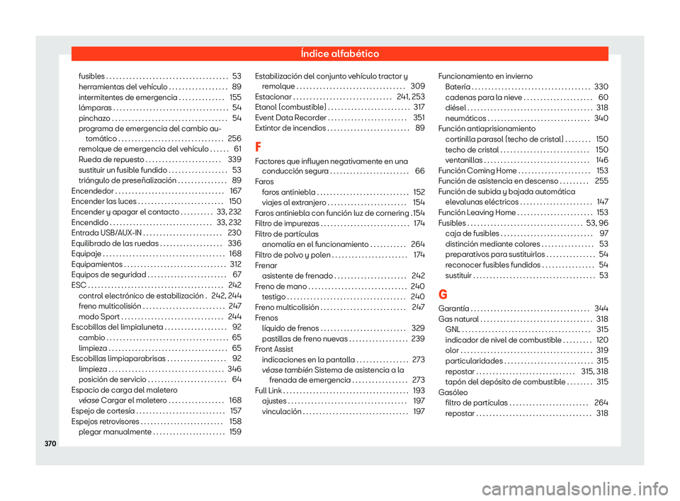 Seat Ibiza 2018 Manual de instrucciones (in Spanish) Seat Ibiza 2018 Manual de instrucciones (in Spanish)
