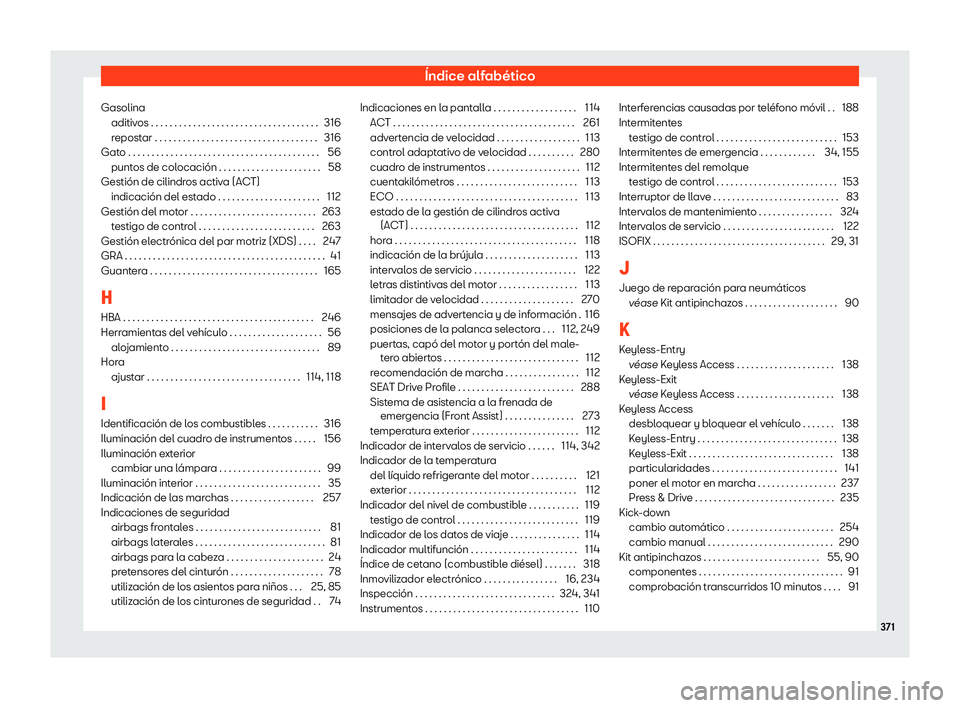Seat Ibiza 2018 Manual de instrucciones (in Spanish) Seat Ibiza 2018 Manual de instrucciones (in Spanish)