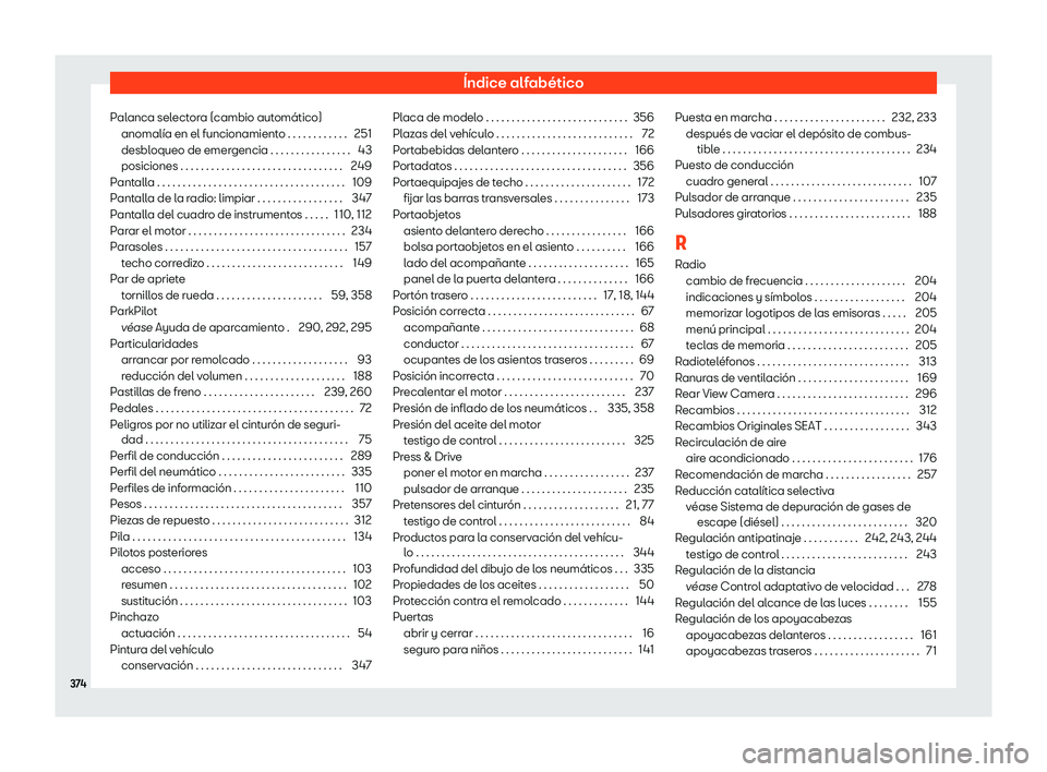Seat Ibiza 2018 Manual de instrucciones (in Spanish) Seat Ibiza 2018 Manual de instrucciones (in Spanish)