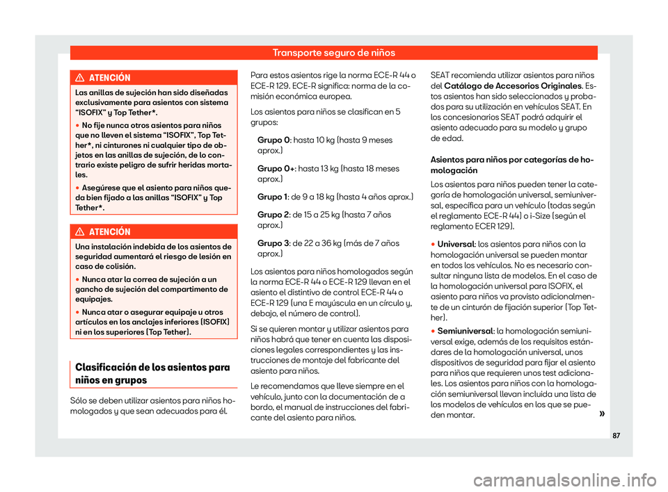 Seat Ibiza 2018  Manual de instrucciones (in Spanish) Transporte seguro de ni
