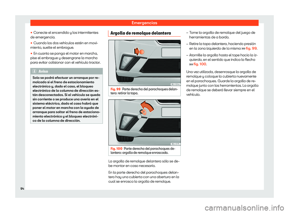 Seat Ibiza 2018  Manual de instrucciones (in Spanish) Emergencias
