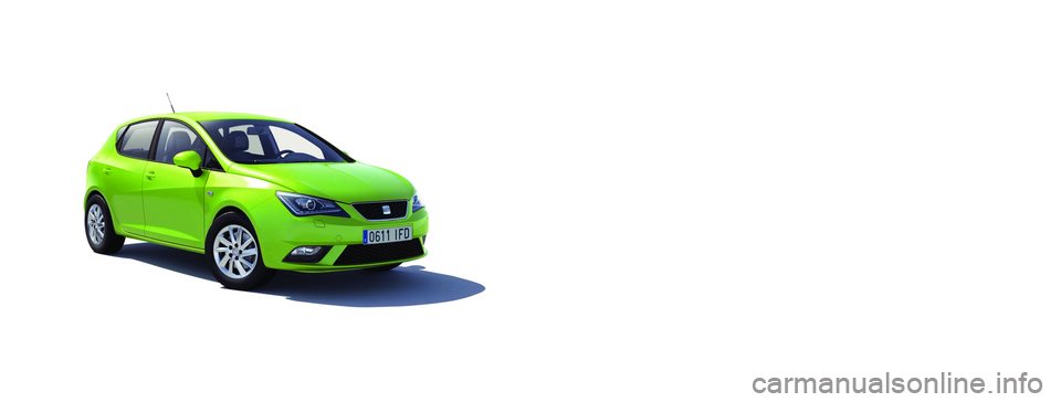 Seat Ibiza 5D 2010 Manual de instrucciones (in Spanish) SEAT S.A. se preocupa constantemente por mantener todos sus tipos y mode\�los en un desarrollo continuo. Por ello le rogamos que com-
prenda que, en cualquier momento, puedan producirse modificacion Seat Ibiza 5D 2010 Manual de instrucciones (in Spanish) SEAT S.A. se preocupa constantemente por mantener todos sus tipos y mode\�los en un desarrollo continuo. Por ello le rogamos que com-
prenda que, en cualquier momento, puedan producirse modificacion