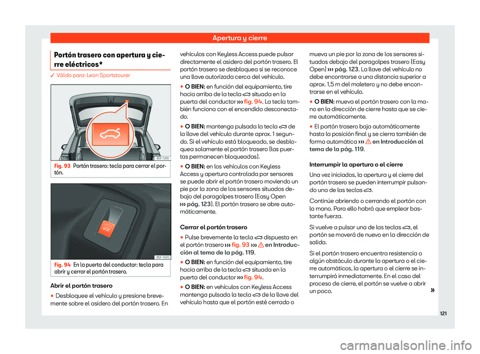 Seat Leon 2020  Manual de instrucciones (in Spanish) Apertura y cierre
Port