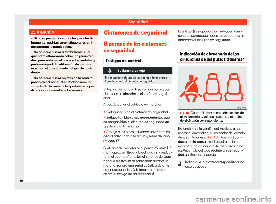 Seat Leon 2020  Manual de instrucciones (in Spanish) Seguridad
ATENCI