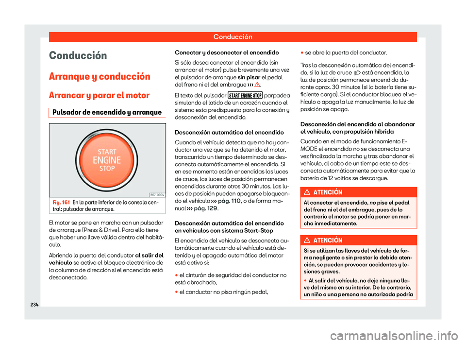 Seat Leon 2020  Manual de instrucciones (in Spanish) Conducción
Conducci