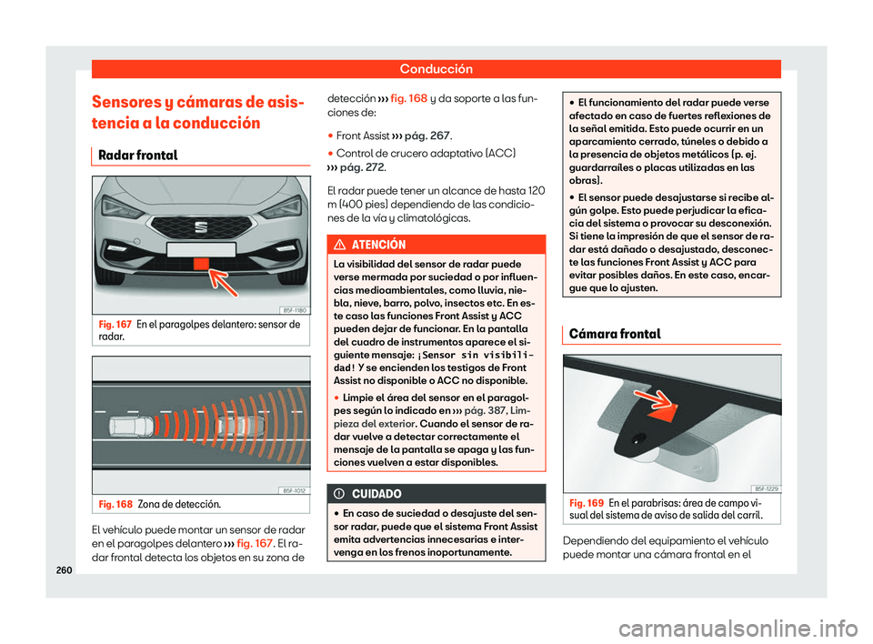 Seat Leon Sportstourer 2020  Manual de instrucciones (in Spanish) Conducción
Sensores y c