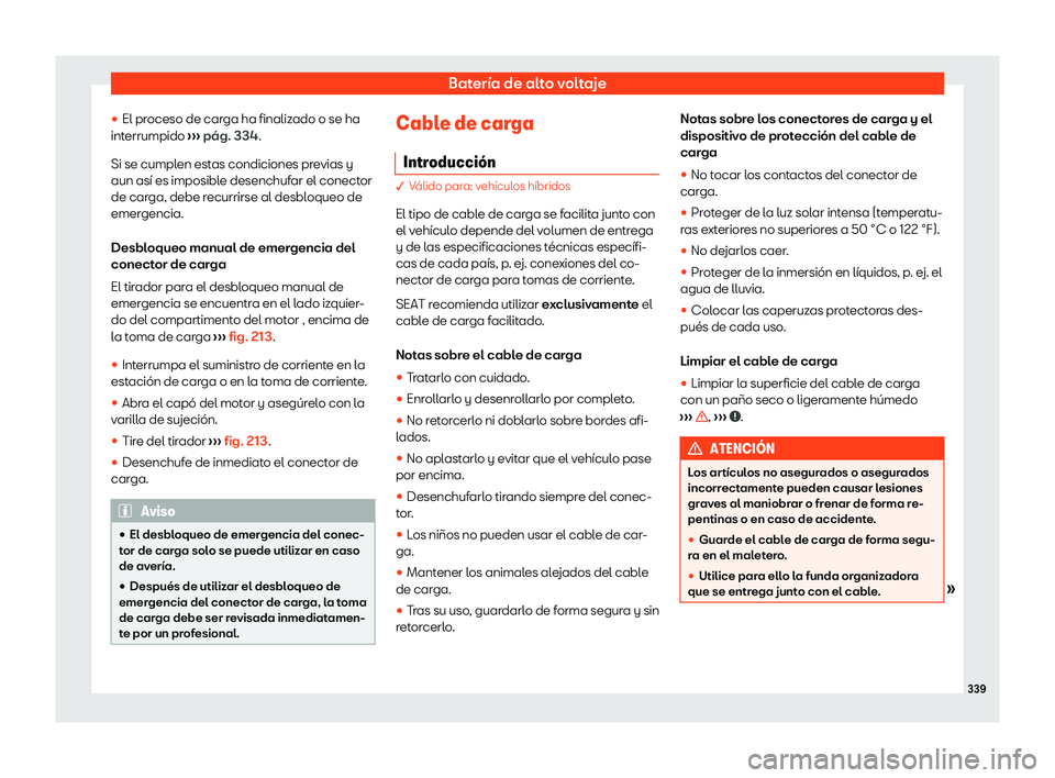 Seat Leon 2020  Manual de instrucciones (in Spanish) Batería de alto voltaje
