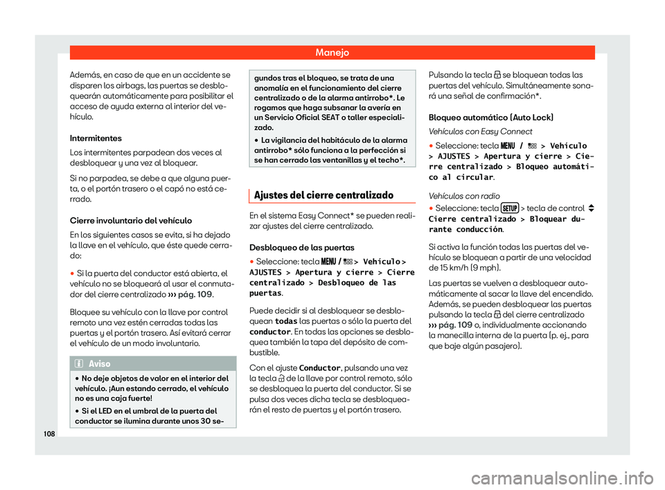 Seat Leon Sportstourer 2019 Manual de instrucciones (in Spanish) Manejo
Adem Seat Leon Sportstourer 2019 Manual de instrucciones (in Spanish) Manejo
Adem