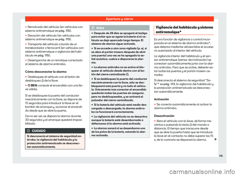 Seat Leon Sportstourer 2019  Manual de instrucciones (in Spanish) Apertura y cierre
