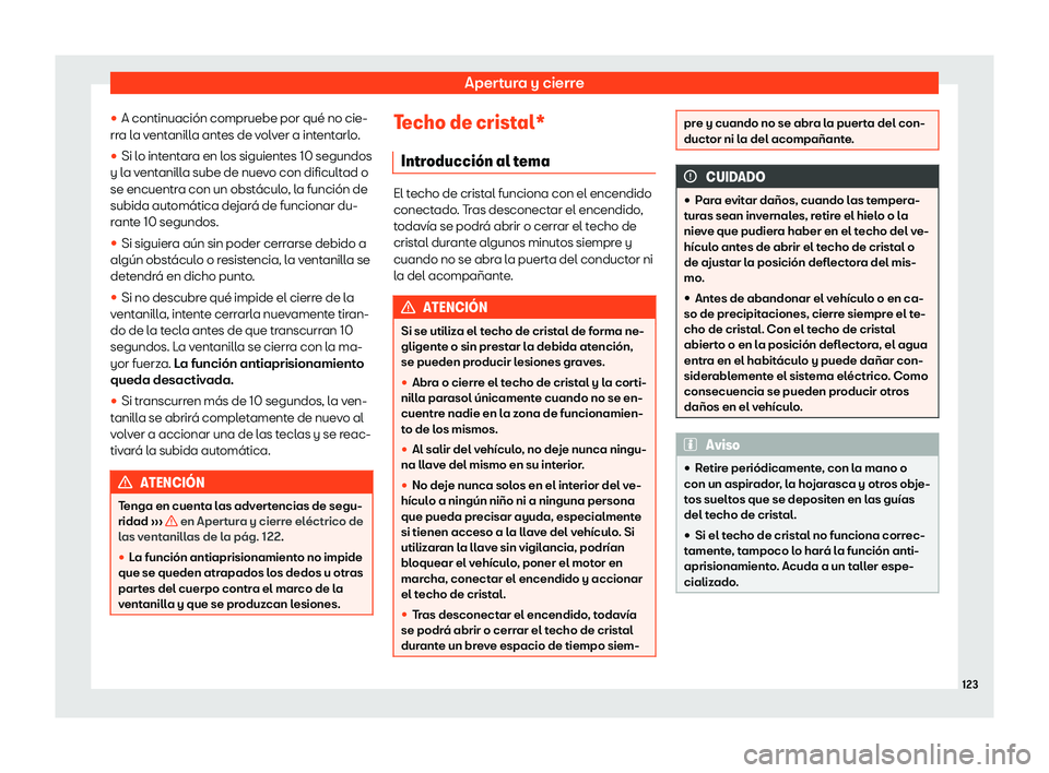 Seat Leon Sportstourer 2019  Manual de instrucciones (in Spanish) Apertura y cierre

