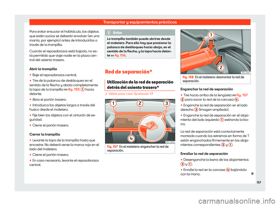Seat Leon Sportstourer 2019  Manual de instrucciones (in Spanish) Transportar y equipamientos pr