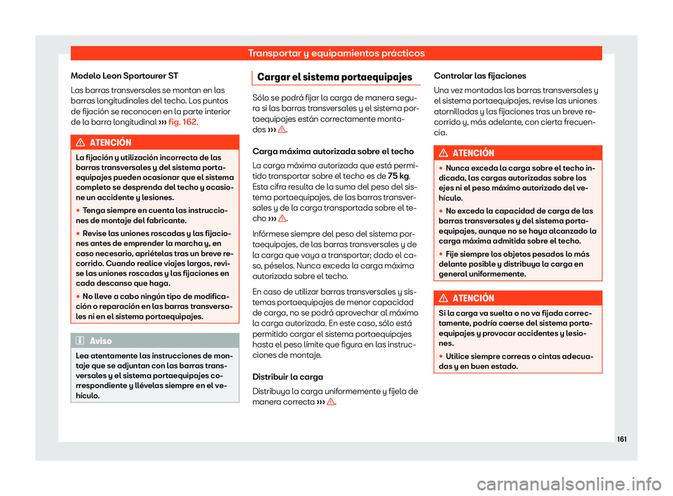Seat Leon Sportstourer 2019  Manual de instrucciones (in Spanish) Transportar y equipamientos pr