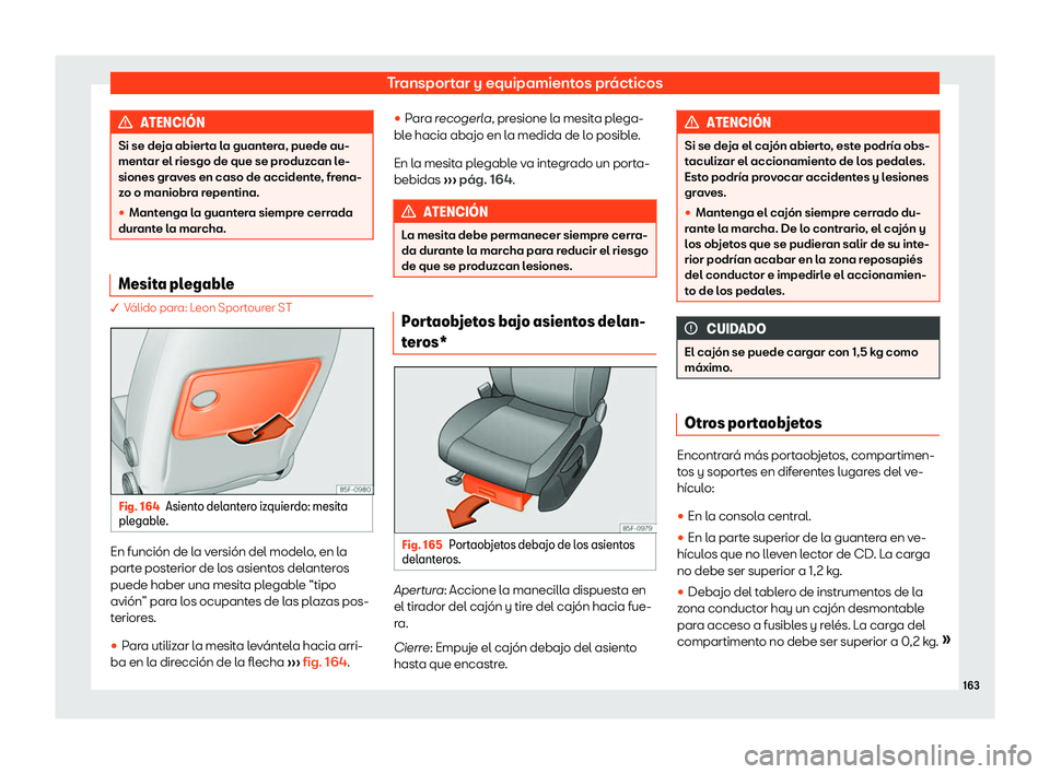 Seat Leon Sportstourer 2019  Manual de instrucciones (in Spanish) Transportar y equipamientos pr