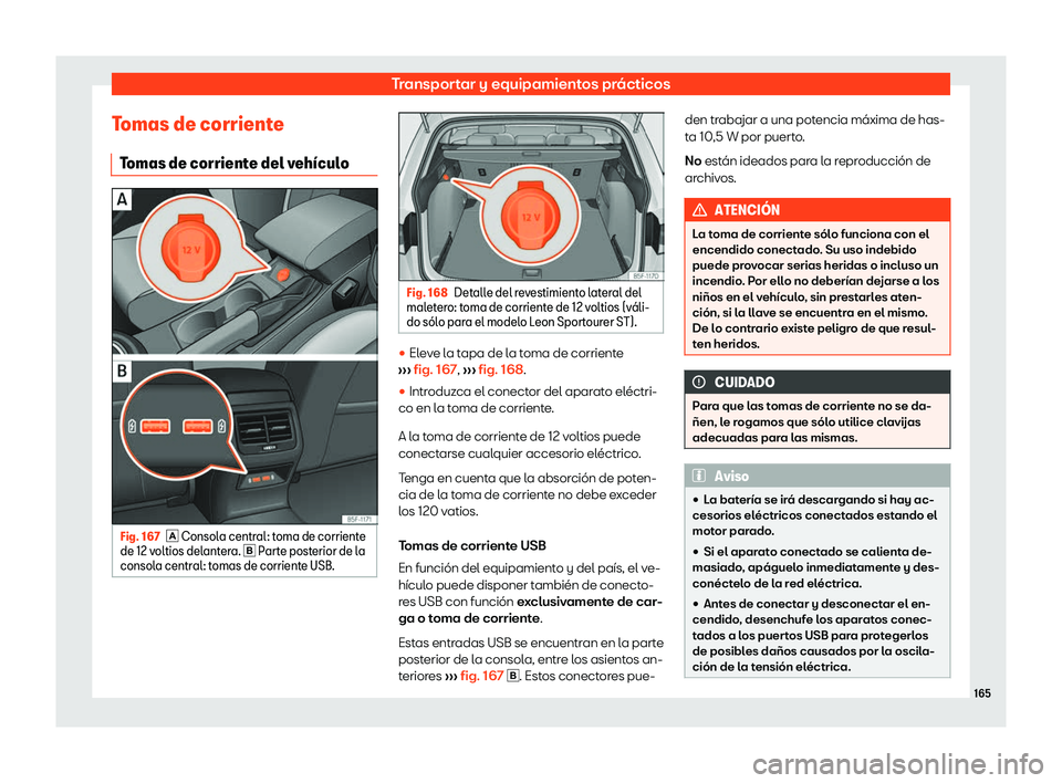 Seat Leon Sportstourer 2019  Manual de instrucciones (in Spanish) Transportar y equipamientos pr