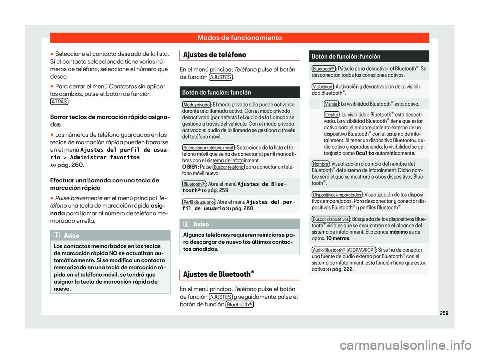 Seat Leon Sportstourer 2019  Manual de instrucciones (in Spanish) Modos de funcionamiento
