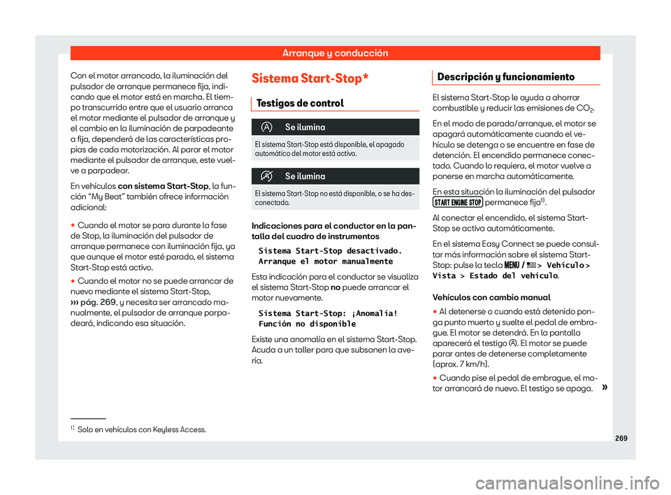 Seat Leon Sportstourer 2019 Manual de instrucciones (in Spanish) Arranque y conducci Seat Leon Sportstourer 2019 Manual de instrucciones (in Spanish) Arranque y conducci