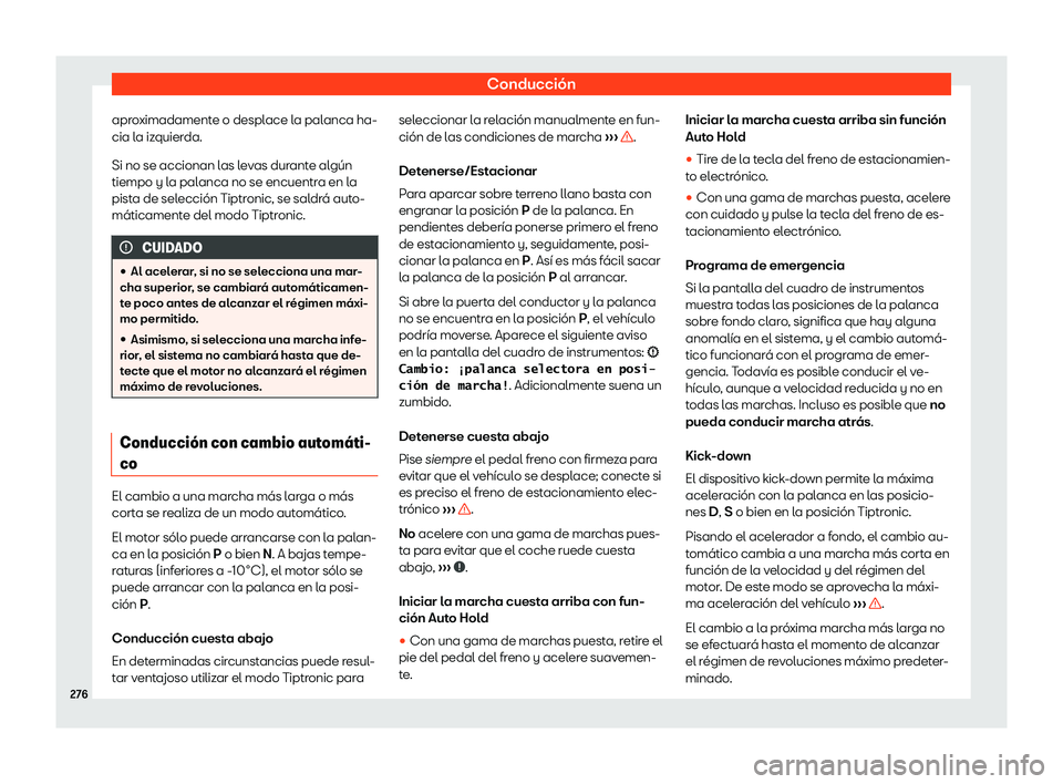 Seat Leon Sportstourer 2019 Manual de instrucciones (in Spanish) Conducci Seat Leon Sportstourer 2019 Manual de instrucciones (in Spanish) Conducci