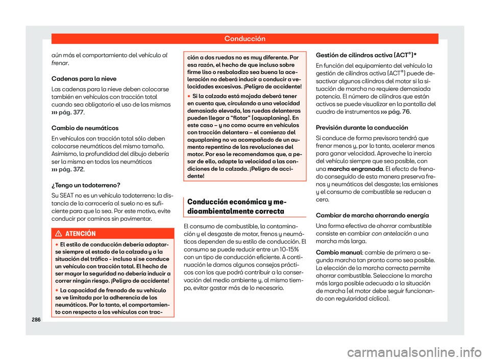 Seat Leon Sportstourer 2019 Manual de instrucciones (in Spanish) Conducci Seat Leon Sportstourer 2019 Manual de instrucciones (in Spanish) Conducci