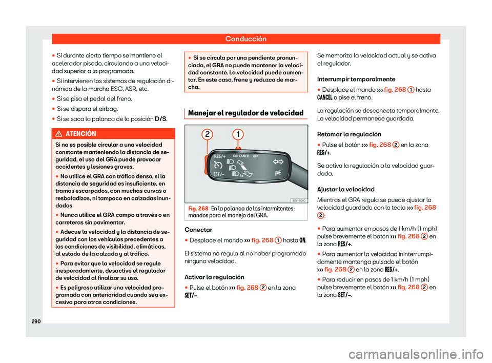 Seat Leon Sportstourer 2019  Manual de instrucciones (in Spanish) Conducci