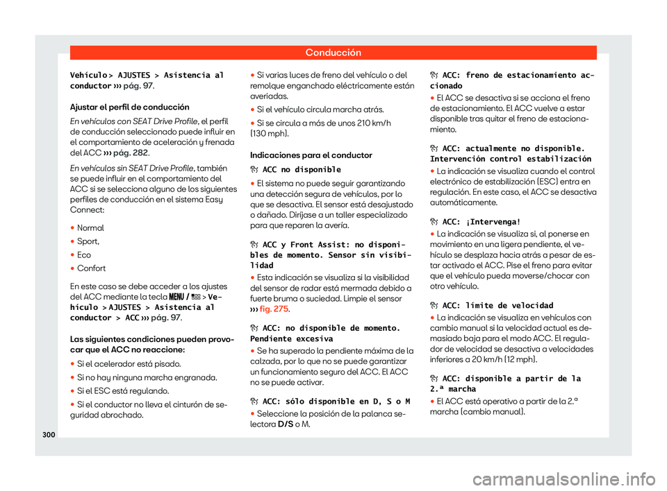 Seat Leon Sportstourer 2019  Manual de instrucciones (in Spanish) Conducci