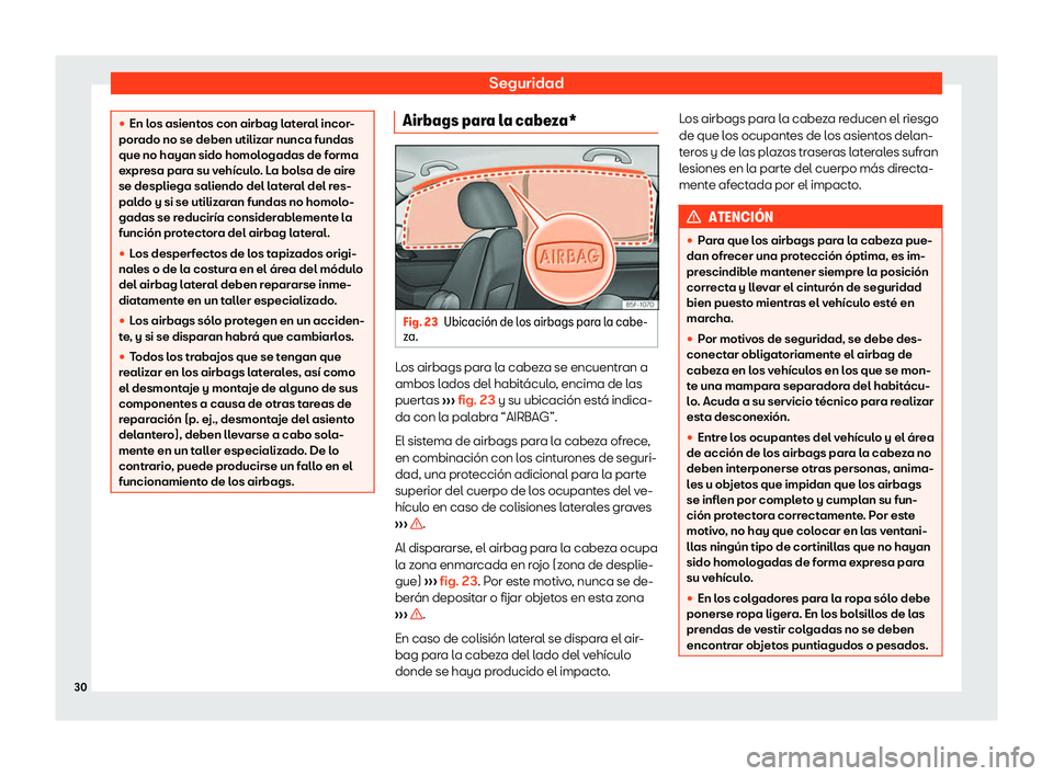 Seat Leon Sportstourer 2019  Manual de instrucciones (in Spanish) Seguridad
