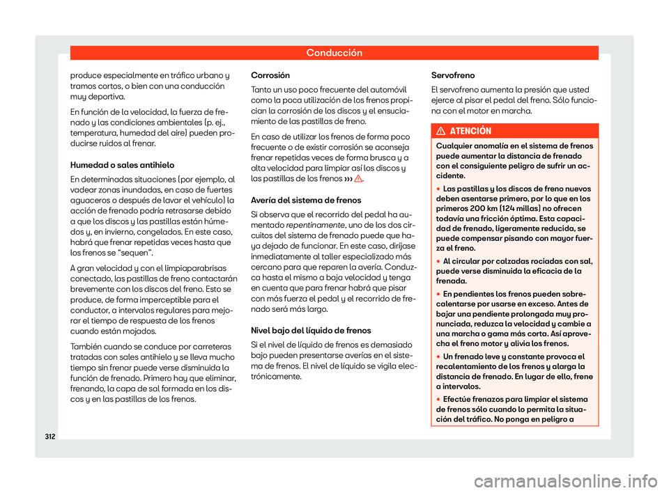 Seat Leon Sportstourer 2019  Manual de instrucciones (in Spanish) Conducci