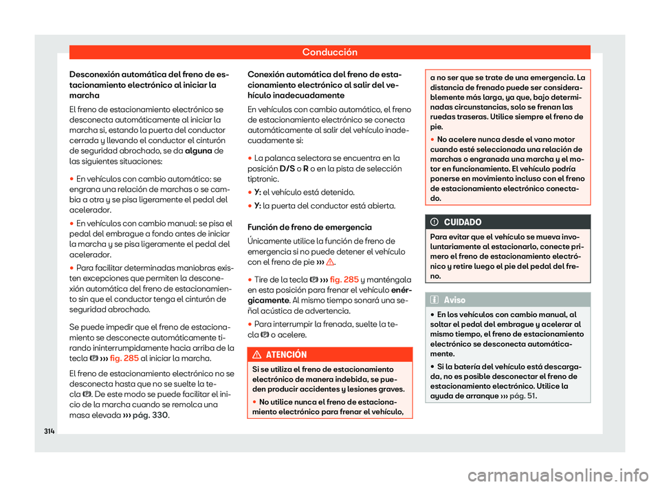 Seat Leon Sportstourer 2019  Manual de instrucciones (in Spanish) Conducci