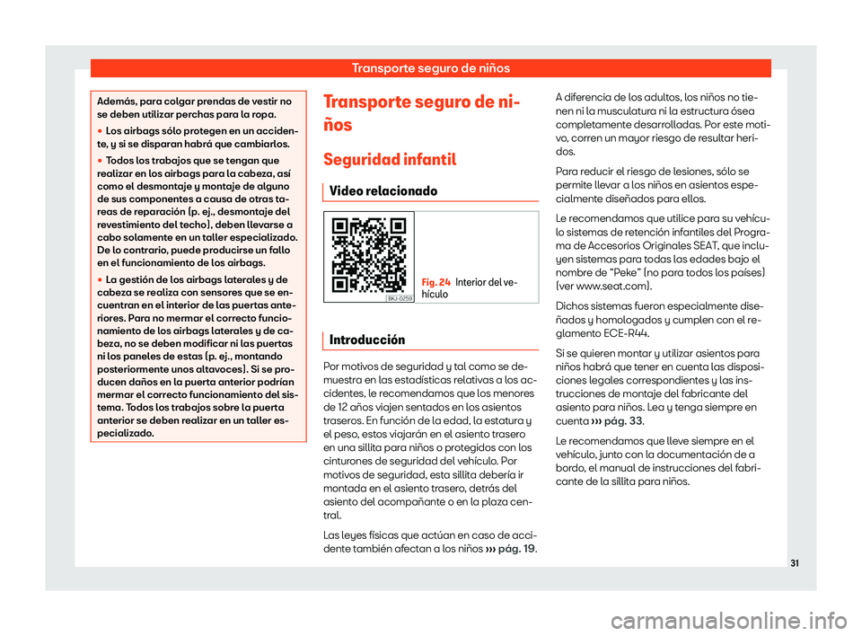 Seat Leon Sportstourer 2019  Manual de instrucciones (in Spanish) Transporte seguro de ni