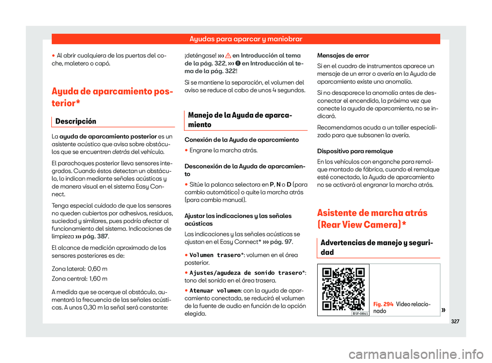 Seat Leon Sportstourer 2019  Manual de instrucciones (in Spanish) Ayudas para aparcar y maniobrar
